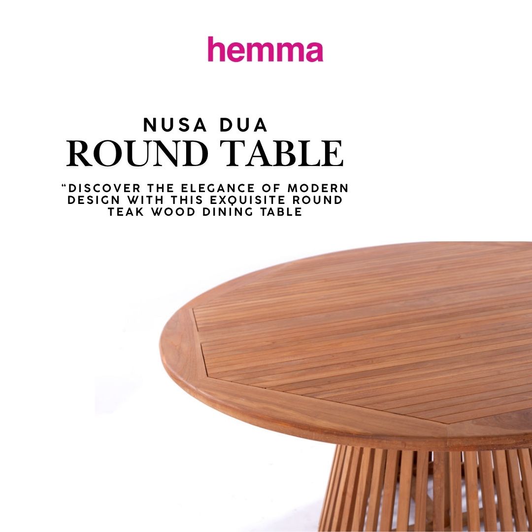 NUSA DUA Round Table 150 | Teak Wood