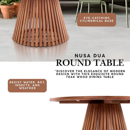 NUSA DUA Round Table 150 | Teak Wood